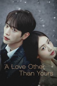 A Love Other Than Yours Episode 11